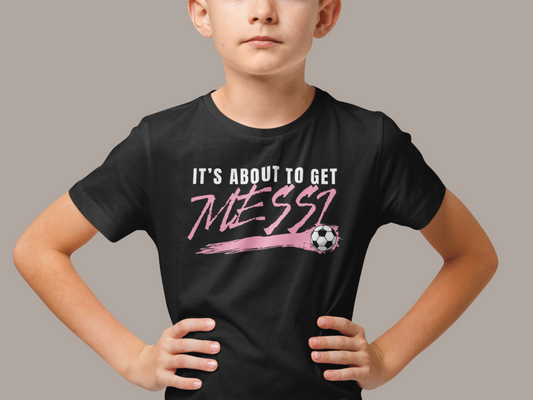 Its about to get Messi Unisex T-shirt